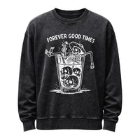„Für immer gute Zeiten“-Sweatshirt