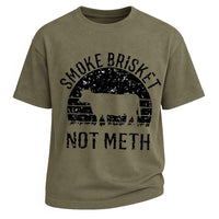Maglietta Smoke Brisket Not Meth